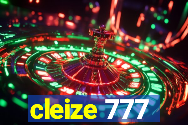 cleize 777